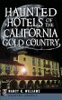 Haunted Hotels of the California Gold... - Bild 1