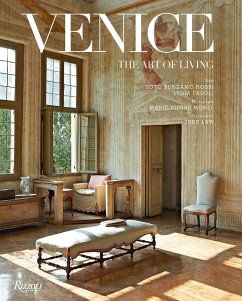 Venice: The Art of Living - Fasoli, Lydia; Rossi, Toto Bergamo