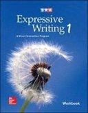 Expressive Writing Level 1, Workbook Expressive Writing Level 1, Workbook