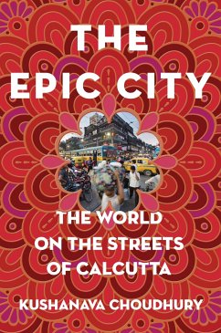The Epic City - Choudhury, Kushanava