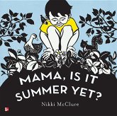 Reading Wonders Literature Big Book: Mama, Is It Summer Yet? Grade K