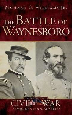 The Battle of Waynesboro - Williams, Richard G.