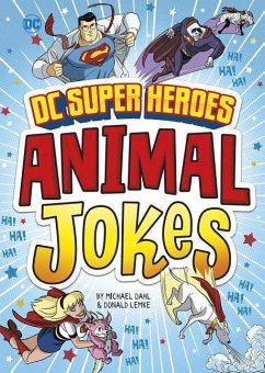 DC Super Heroes Animal Jokes - Dahl, Michael; Lemke, Donald