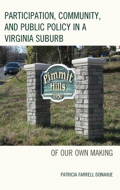 Participation, Community, and Public Policy in a Virginia Suburb - Donahue, Patricia Farrell