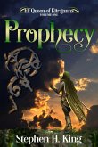 Prophecy (Elf Queen of Kiirajanna, Volume 1) (eBook, ePUB) Prophecy (Elf Queen of Kiirajanna, Volume 1) (eBook, ePUB)