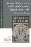 Women's Periodicals and Print Culture in Britain, 1918-1939