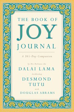 The Book of Joy Journal: A 365-Day Companion - Dalai Lama XIV.;Tutu, Desmond