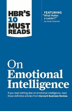 Hbr's 10 Must Reads on Emotional Intelligence (with Featured Article What Makes a Leader? by Daniel Goleman)(Hbr's 10 Must Reads) - Review, Harvard Business; Goleman, Daniel; Boyatzis, Richard E; Mckee, Annie; Finkelstein, Sydney