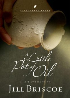 A Little Pot of Oil - Briscoe, Jill