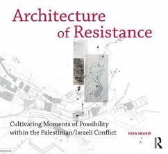 Architecture of Resistance - Sharif, Yara