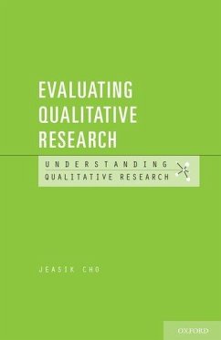 Evaluating Qualitative Research - Cho, Jeasik