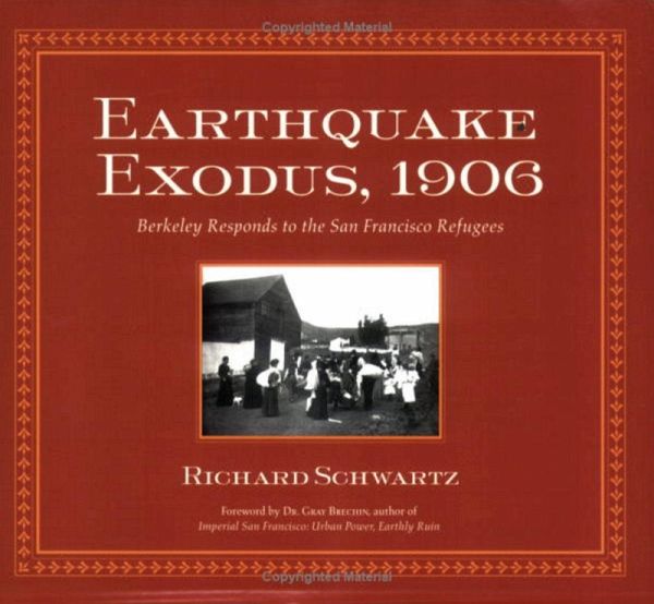 Earthquake Exodus, 1906 Earthquake Exodus, 1906