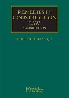 Remedies in Construction Law - Haar, Roger ter