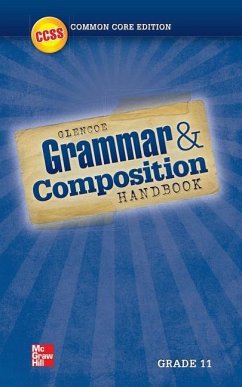 Grammar and Composition Handbook, Grade 11 - McGraw Hill