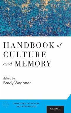 Handbook of Culture and Memory - Wagoner