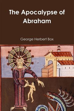 The Apocalypse of Abraham - Box, George Herbert