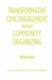 Transformative Civic Engagement Through Community Organizing