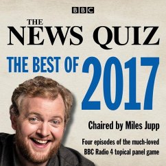 The News Quiz: The Best of 2017: The Topical BBC Radio 4 Comedy Panel Show - Bbc