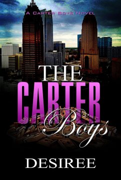 The Carter Boys: A Carter Boys Novel - Desirée