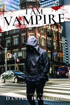 I Am Vampire (eBook, ePUB) - Hamilton, Daniel