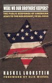 Were We Our Brothers' Keepers? (eBook, ePUB)