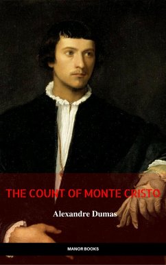 The Count Of Monte Cristo (eBook, ePUB) - Dumas, Alexandre; Books, Manor