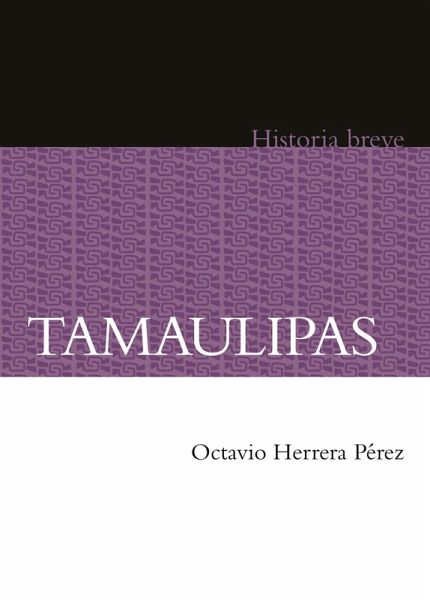Tamaulipas (eBook, ePUB)