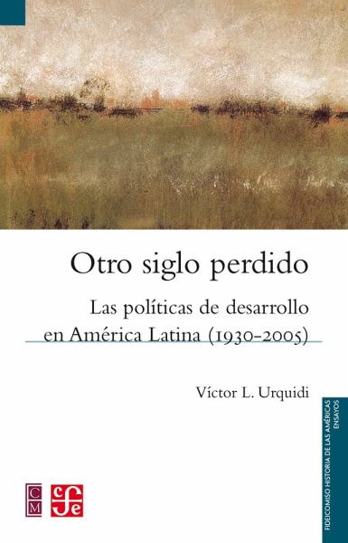 Otro siglo perdido (eBook, ePUB) Otro siglo perdido (eBook, ePUB)