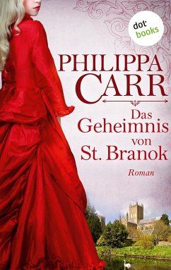 Das Geheimnis von St. Branok / Die Töchter Englands Bd.14 (eBook, ePUB) - Carr, Philippa