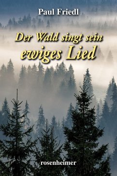 Der Wald singt sein ewiges Lied (eBook, ePUB) Cover Der Wald singt sein ewiges Lied (eBook, ePUB)