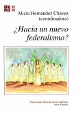 ¿Hacia un nuevo federalismo? (eBook, ePUB)