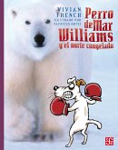 Perro de Mar Williams y el norte congelado (eBook, ePUB)