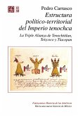 Estructura político-territorial del Imperio tenochca (eBook, ePUB)