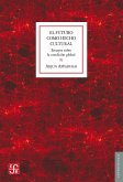 El futuro como hecho cultural (eBook, ePUB)