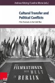 Cultural Transfer and Political Conflicts (eBook, PDF)