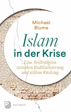 Islam in der Krise (eBook, ePUB) - Blume, Michael