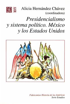 Presidencialismo y sistema político (eBook, ePUB) - Hernández Chávez, Alicia
