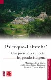 Palenque-Lakamha' (eBook, ePUB)