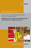 Religionen in der Schule und die Bedeutung des Islamischen Religionsunterrichts (eBook, PDF)