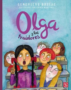 Olga y los traidores (eBook, ePUB) - Brisac, Geneviève; Rorive, Joëlle; Martínez, Erika
