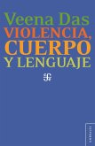 Violencia, cuerpo y lenguaje (eBook, ePUB)