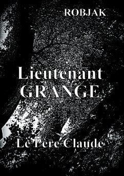 Lieutenant Grange - Le Père Claude (eBook, ePUB)