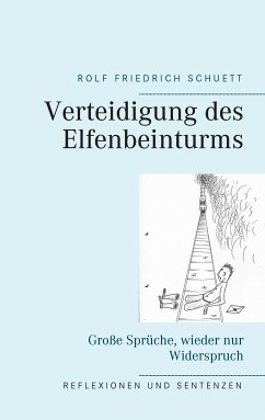 Verteidigung des Elfenbeinturms (eBook, ePUB)