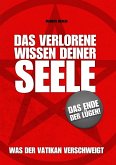 Das verlorene Wissen deiner Seele (eBook, ePUB)