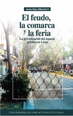 El feudo, la comarca y la feria (eBook, ePUB) - Díaz-Albertini Figueras, Javier