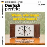 Deutsch lernen Audio - Wann, wie lange und bis wann? (MP3-Download)
