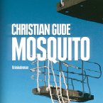 Mosquito (Ungekürzt) (MP3-Download)