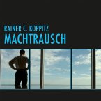 Machtrausch (Ungekürzt) (MP3-Download)