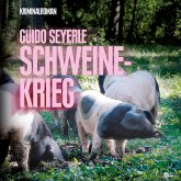 Schweinekrieg (Ungekürzt) (MP3-Download)