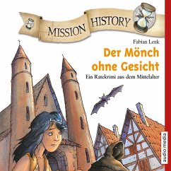 Mission History – Der Mönch ohne Gesicht (MP3-Download) - Lenk, Fabian